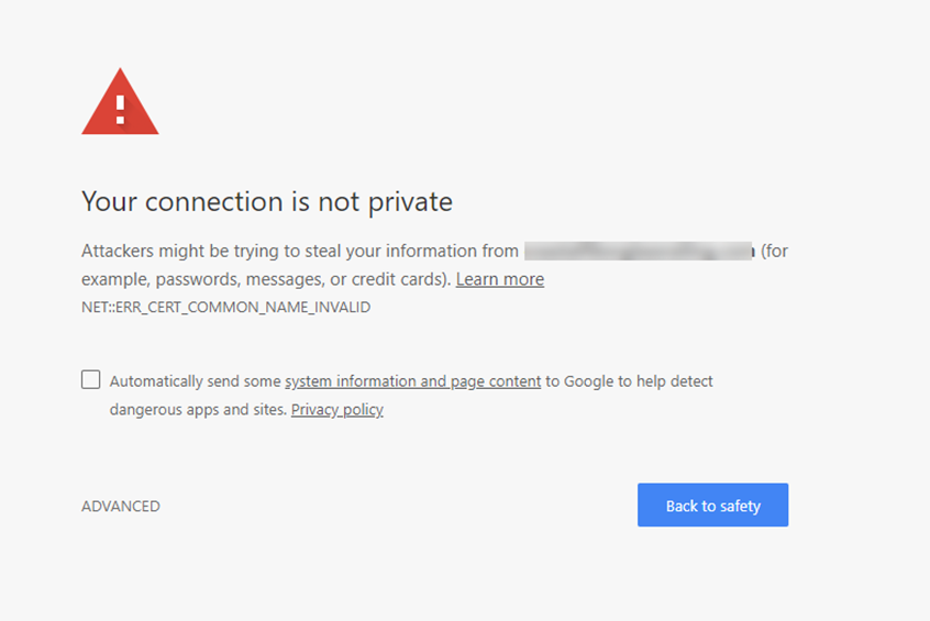 Screenshot that says Your connection is not private. Attachekers might be trying to steal you information, there is a back to safety button at the bottom right of the image